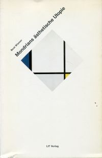 Wismer, Mondrians ästhetische Utopie. (Umschlag)