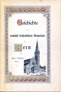 Stammler, Geschichte der römisch-katholischen Gemeinde in Bern. (Umschlag)