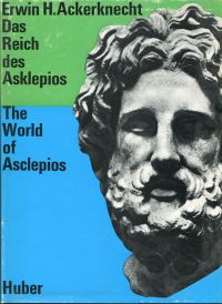 Ackerknecht, Das Reich des Asklepios. (Umschlag)