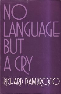 D'Ambrosio, No language but a cry. (Umschlag)