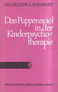 Rambert, Das Puppenspiel in der Kinderpsychotherapie. (Umschlag)