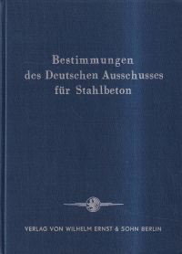 Bestimmungen des Deutschen Ausschusses für Stahlbeton. (Umschlag)