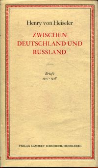 Heiseler, Zwischen Deutschland und Russland. (Umschlag)