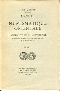 Morgan, Manuel de numismatique orientale de l'antiquité et du moyen âge. (Umschlag)