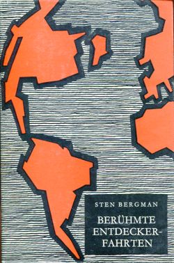 Bergman, Berühmte Entdeckerfahrten. (Schutzumschlag)