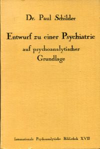 Schilder, Entwurf zu einer Psychiatrie auf psychoanalytischer Grundlage. (Umschlag)