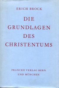 Brock, Die Grundlagen des Christentums. (Umschlag)