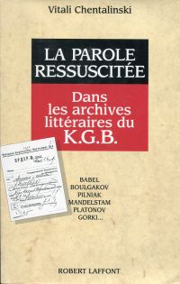 Chentalinski, La parole ressuscitée. (Umschlag)