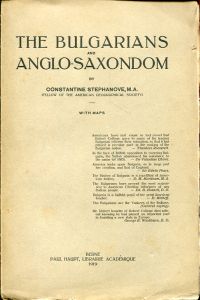 Stephanove, The Bulgarians and Anglo-Saxondom. (Umschlag)