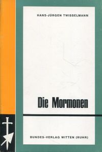 Twisselmann, Die Mormonen im Schatten ihrer Geschichte. (Umschlag)