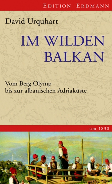 Urquhart, Im wilden Balkan. (Einband)