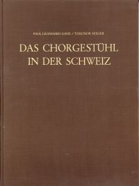 Ganz, Das Chorgestühl in der Schweiz. (Umschlag)