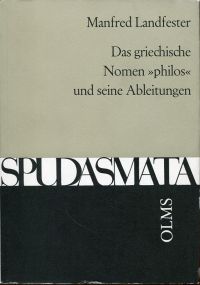 Landfester, Das griechische Nomen "philos" und seine Ableitungen (Einband)
