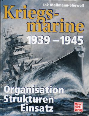 Showell, Kriegsmarine 1939 - 1945. (Einband)