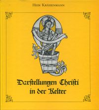 Krähenmann, Darstellungen Christi in der Kelter und verwandte Themata. (Umschlag)