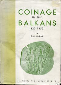 Metcalf, Coinage in the Balkans, 820-1355. (Umschlag)