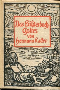 Kutter, Das  Bilderbuch Gottes für Groß und Klein. (Umschlag)