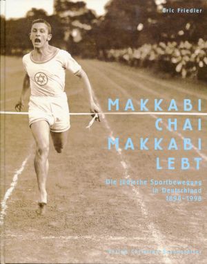 Friedler, Makkabi Chai - Makkabi lebt. (Einband)