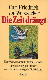 Weizsäcker, Die  Zeit drängt. (Umschlag)