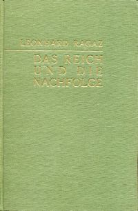 Ragaz, Das  Reich und die Nachfolge. (Umschlag)