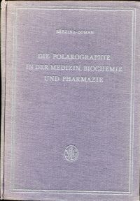Brezina, Die  Polarographie in der Medizin, Biochemie und Pharmazie. (Umschlag)