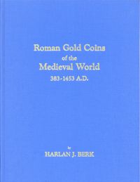 Berk, Roman Gold Coins of the Medieval World (Umschlag)