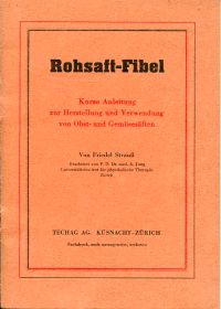 Strauss, Rohsaft-Fibel. (Umschlag)