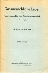 Steiner, Das  menschliche Leben vom Gesichtspunkte der Geisteswissenschaft (Anth (Umschlag)