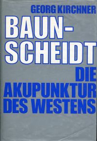 Kirchner, Baunscheidt, die Akupunktur des Westens. (Umschlag)