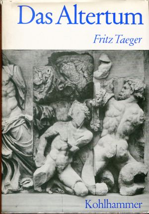 Taeger, Das  Altertum. (Schutzumschlag)