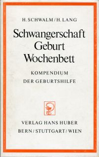 Schwalm, Schwangerschaft, Geburt, Wochenbett. (Umschlag)
