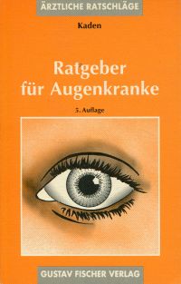 Kaden, Ratgeber für Augenkranke. (Umschlag)