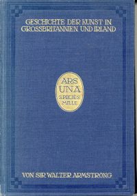 Armstrong, Geschichte der Kunst in Grossbritannien und Irland. (Umschlag)