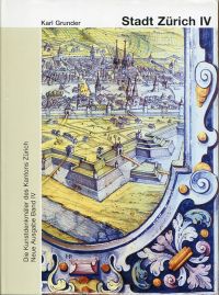 Grunder, Die  Kunstdenkmäler des Kantons Zürich; Band IV. (Umschlag)