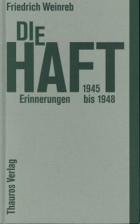 Weinreb, Die Haft. (Umschlag)