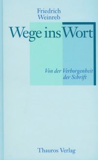 Weinreb, Wege ins Wort. (Umschlag)