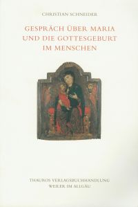 Schneider, Gespräch über Maria und die Gottesgeburt im Menschen. (Umschlag)