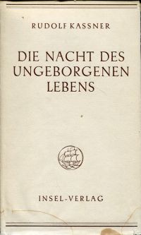Kassner, Die Nacht des ungeborgenen Lebens. (Umschlag)
