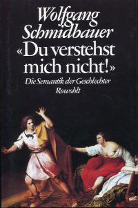 Schmidbauer, "Du verstehst mich nicht!". (Umschlag)