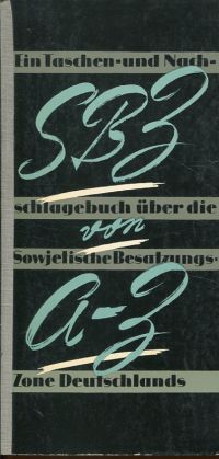 SBZ von A-Z. (Umschlag)