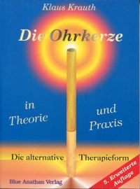 Krauth, Die  Ohrkerze in Theorie und Praxis. (Umschlag)