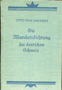 Greyerz, Die Mundartdichtung der deutschen Schweiz. (Umschlag)