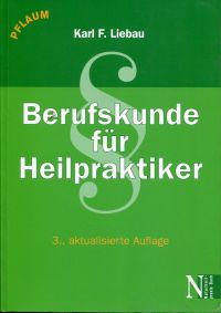Liebau, Berufskunde für Heilpraktiker. (Umschlag)