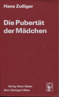 Zulliger, Die  Pubertät der Mädchen. (Umschlag)