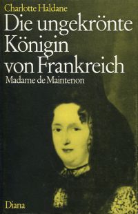 Haldane, Die ungekrönte Königin von Frankreich. (Umschlag)