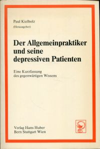 Kielholz, Der  Allgemeinpraktiker und seine depressiven Patienten. (Umschlag)