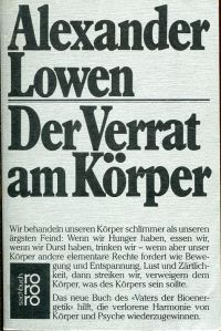 Lowen, Der  Verrat am Körper. (Umschlag)
