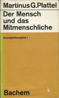 Plattel, Der Mensch und das Mitmenschliche. (Umschlag)