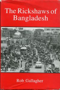 Gallagher, The Rickshaws of Bangladesh. (Umschlag)