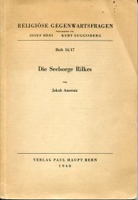 Amstutz, Die Seelsorge Rilkes. (Umschlag)